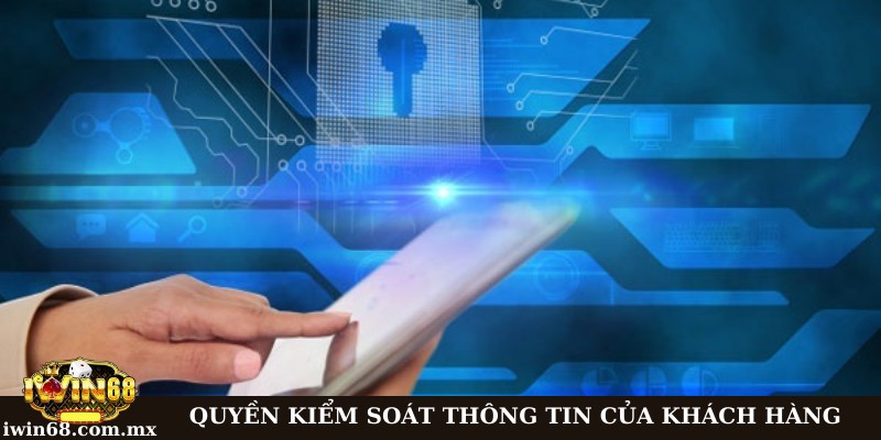 Chính sách bảo mật 2 Kiểm soát mọi thông tin cá nhân cho người dùng