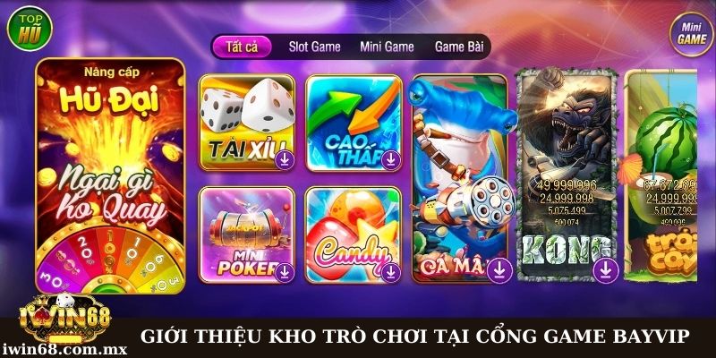 Game Bayvip: Nền tảng đỉnh cao mọi tân thủ nên trải nghiệm 2 Kho game Bayvip đặc sắc, đa dạng thể loại dành cho người chơi